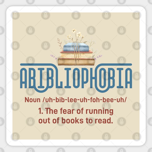 Abibliophobia Definition Funny Book Lover Magnet by MIKOLTN